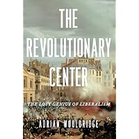 The Lost History of Liberalism: From Ancient Rome to the Twenty